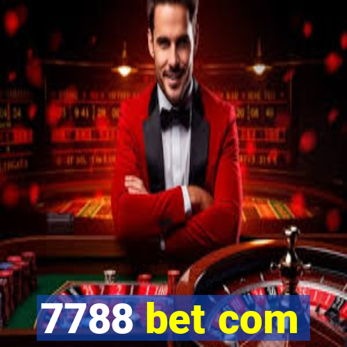 7788 bet com